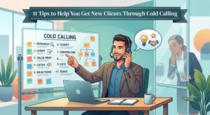 11 Tips to Help You Get New Clients Through Cold Calling